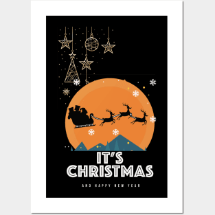 It's Christmas and happy New Year t-shirt Posters and Art